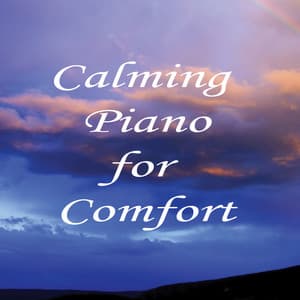 Calming Piano for Comfort - The O'Neill Brothers