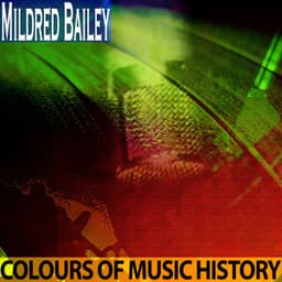 Colours of Music History - Mildred Bailey