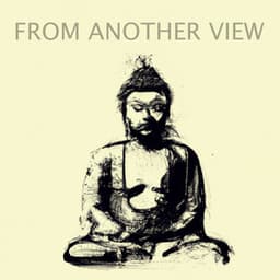 From Another View - Meditation