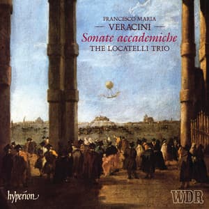 Veracini: 12 Sonatas, Op. 2 "Sonate accademiche" - Francesco Maria Veracini