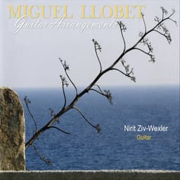 Miguel Llobet: Guitar Arrangements - Miguel Llobet Solés
