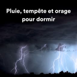 Pluie, tempête et orage pour dormir - Stormy Station