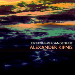 Alexander Kipnis Lebendige Vergangenheit - Wolfgang Amadeus Mozart