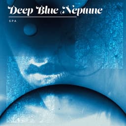 Deep Blue Neptune - Spa