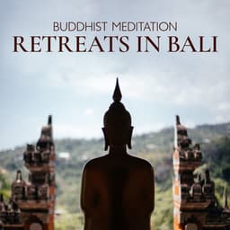 Buddhist Meditation Retreats in Bali: New Age Spiritual Music - Buddha Bali World