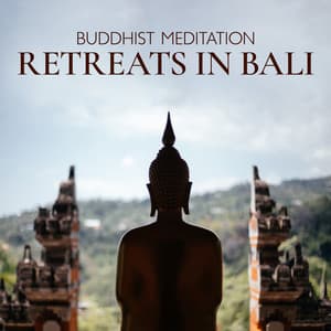 Buddhist Meditation Retreats in Bali: New Age Spiritual Music - Buddha Bali World
