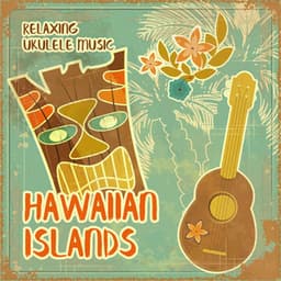 Hawaiian Islands: Relaxing Ukulele Music - Hawaii Chillout Music