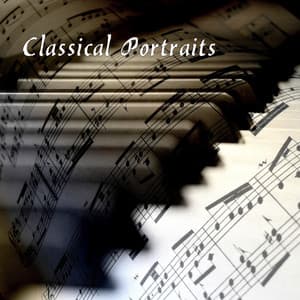 Classical Portraits - Classic Chillout