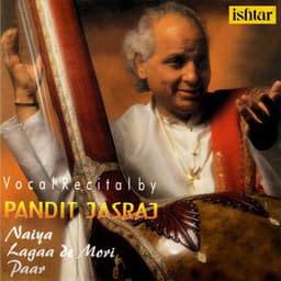 Naiya Lagaa De Mori Paar - Pandit Jasraj