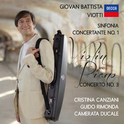 Viotti: Sinfonia Concertante No. 1 - Concerto No. 3 for Violin, Piano and Orchestra - Giovanni Battista Viotti