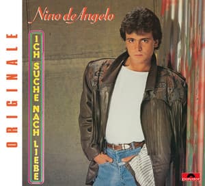 Ich suche nach Liebe - Nino de Angelo