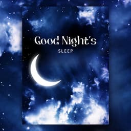 Good Night's Hushed Worlds - Simon's Sleep Lullabies