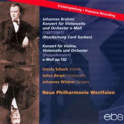 Brahms: Concerto for Violin & Cello in A Minor, Op. 102 "Double" - Johannes Brahms