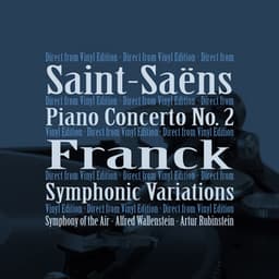 Saint-Saëns: Piano Concerto No. 2, Op. 22 - Franck: Symphonic Variations, M. 46 - Symphony Of The Air