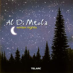 Winter Nights - Al Di Meola