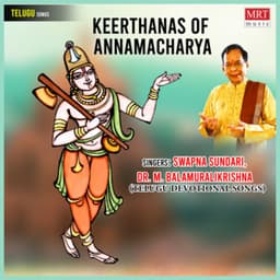 Keerthanas Of Annamacharya - M. Balamuralikrishna