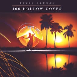 100 Hollow Coves - Beach Sounds
