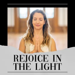 Rejoice in the Light - Reiki Tribe