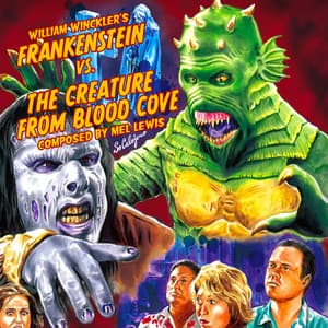 Frankenstein vs. The Creature from Blood Cove - Mel Lewis
