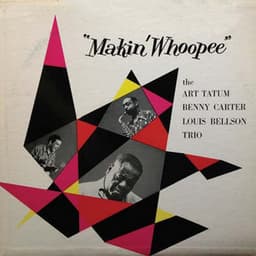 Makin’ Whoopee - Benny Carter