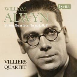 Alwyn: The Early String Quartets - William Alwyn