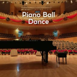 Piano Ball Dance - Calm Vibes