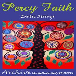 Exotic Strings - Percy Faith & His Orchestra