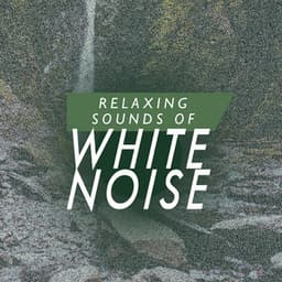 Relaxing Sounds of White Noise - Relaxing Sounds of Nature White Noise Waheguru