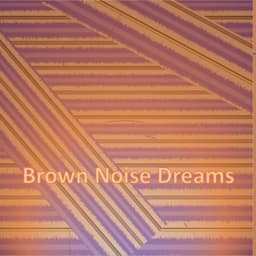 Brown Noise Dreams - Zen Meditate