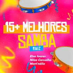 Samba Raiz, 15+ - Elza Soares