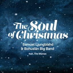 The Soul of Christmas - Samuel Ljungblahd