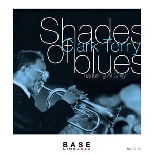 Shades of Blues - Clark Terry