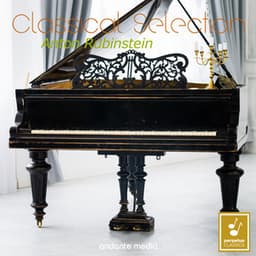 Classical Selection - Rubinstein: Piano Concerto No. 4 - Anton Rubinstein