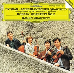 Dvorák: String Quartet No.12 "American"; Cypresses / Kodály: String Quartet No.2 - Antonín Dvořák