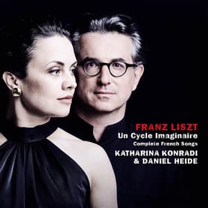 Liszt: Songs, Vol. III "Un cycle imaginaire" - Franz Liszt