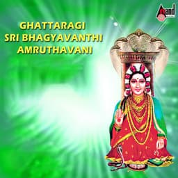 Ghattaragi Sri Bhagyavanthi Amruthavani - Narasimha Naik