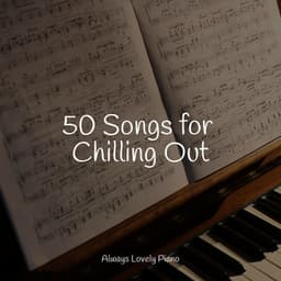 #2022 50 Songs for a Peaceful & Calm Mind - Piano Tranquil