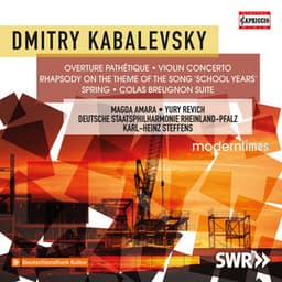 Kabalevsky: Pathétique Overture, Violin Concerto, Vesna & Colas Breugnon - Dmitry Kabalevsky