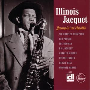 Jumpin' at Apollo - Illinois Jacquet