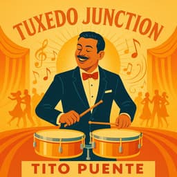 Tuxedo Junction - Tito Puente