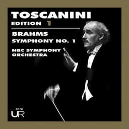 Toscanini Edition, Vol. 1 - Johannes Brahms