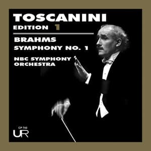 Toscanini Edition, vol. I - Johannes Brahms