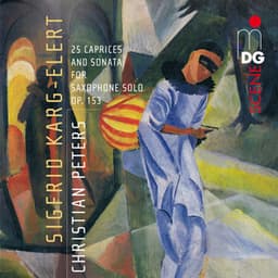 Karg-Elert: Caprices - Sigfrid Karg-Elert