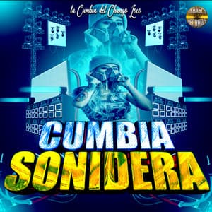 La Cumbia Del Chango Loco - Cumbia Sonidera