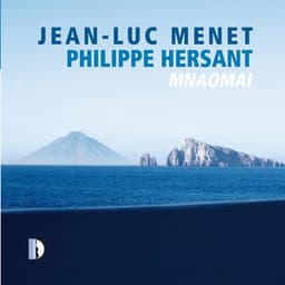 Mnaomai - Philippe Hersant