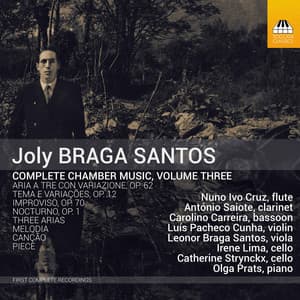 Joly Braga Santos: Complete Chamber Music, Vol. 3 - Joly Braga Santos