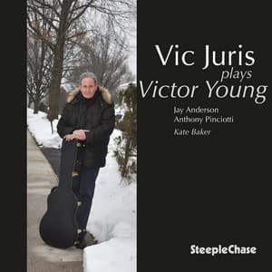 Vic Plays Victor Young - Vic Juris