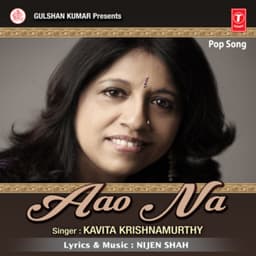 Aao Na - Kavita Krishnamurthy