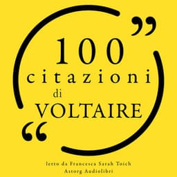 100 citazioni di Voltaire - Voltaire