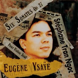 Ysaÿe: Six Sonates Pour Violon Seul, Op. 27 - Eugène Ysaÿe